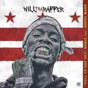 Instrumental: WillThaRapper - Pull Up Hop Out (Remix)  Ft. Gucci Mane